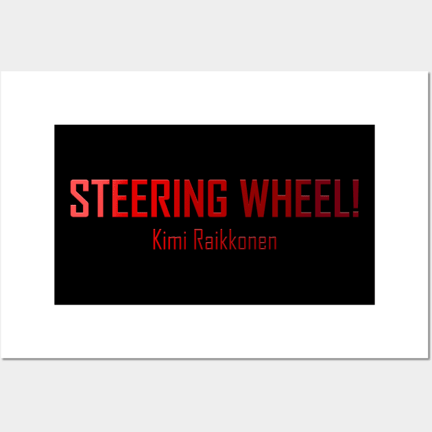 Formula 1 meme - Kimi  quote steering wheel (red) | Racing car Wall Art by Vane22april